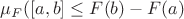 $\mu_F([a,b]\le F(b)-F(a)$