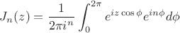 $$J_n(z)=\frac{1}{2\pi i^n}\int_0^{2\pi} e^{iz\cos\phi}e^{i n \phi}d\phi$$