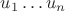 $u_1\dots u_n$