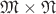 $\mathfrak M\times\mathfrak N$