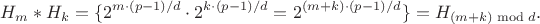 $$H_m * H_k = \{ 2^{m\cdot (p-1)/d}\cdot 2^{k\cdot (p-1)/d} = 2^{(m+k)\cdot (p-1)/d} \} = H_{(m+k)\bmod d}.$$