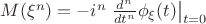 $M(\xi^n) = -i^n \left.\frac{d^n}{dt^n}\phi_\xi(t)\right|_{t=0}$