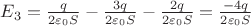 $ E_3 = \frac{q}{2 \varepsilon_0 S} - \frac{3q}{2 \varepsilon_0 S} - \frac{2q}{2 \varepsilon_0 S} = \frac{-4q}{2 \varepsilon_0 S} $