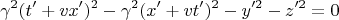 $$\gamma^2(t'+vx')^2-\gamma^2(x'+vt')^2-y'^2-z'^2=0$$