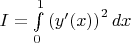 $I=\int\limits_0^1 \left(y'(x)\right)^2 dx$