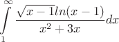 $$ \int\limits_{1}^{\infty}{\frac{\sqrt{x-1}ln(x-1)}{x^2+3x}}dx $$