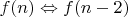 $ f(n) \Leftrightarrow f(n-2)$