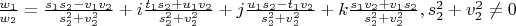 $ \frac{w_1}{w_2} = \frac{s_{1}s_{2} -  v_{1}v_{2}}{s^2_2  +  v^2_2} + i\frac{t_{1}s_{2} + u_{1}v_2}{s^2_2 +  v^2_2} + j\frac{u_{1}s_{2} -  t_{1}v_2}{s^2_2 +  v^2_2} + k\frac{s_1v_2 +  v_1s_2}{s^2_2 + v^2_2}, s^2_2 + v^2_2 \ne 0   $