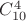 $C^4_{10}$