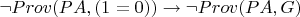 $\neg Prov(PA, #(1=0)) \rightarrow \neg Prov(PA, #G)$