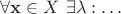 $\forall \mathbf x \in X \ \exists \lambda: \ldots$