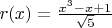 $r(x)=\frac{x^3-x+1}{\sqrt{5}}$