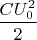 $\dfrac {CU_0^2} 2$