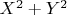 $X^2 + Y^2$