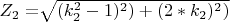 $ Z_2=$\sqrt{(k_2^2 - 1)^2)+(2*k_2)^2)}$ $