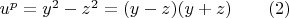$u^p=y^2-z^2=(y-z)(y+z) \qquad (2)$
