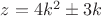 $z=4k^2\pm{3k}$
