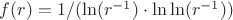 $f(r )=1/( \ln(r^{-1} )\cdot \ln  \ln (r^{-1} ) )$