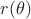 $r(\theta)$