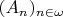 $(A_n)_{n\in\omega}$