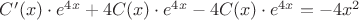 $C'(x)\cdot e^{4x}+4C(x)\cdot e^{4x}-4C(x)\cdot e^{4x}=-4x^2$