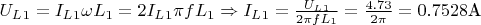$U_L_1 = I_L_1 \omega L_1 =  2I_L_1 \pi fL_1 \Rightarrow I_L_1 = \frac{U_L_1}{2 \pi fL_1} = \frac{4.73}{2 \pi} = 0.7528 \text{А}$