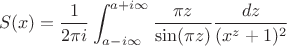 $$S(x) = \frac{1}{2\pi i} \int_{a - i\infty}^{a + i\infty} \frac {\pi z}{\sin (\pi z)} \frac {dz}{(x^z + 1)^2}$$