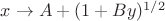 $x \to A + (1 + B y)^{1/2}$ $x \to A + (1 + B y)^{1/2}$
