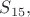 $S_{15},$