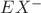 $EX^-$
