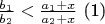$\frac{b_1}{b_2} < \frac{a_1+x}{a_2+x}$ (1)