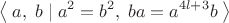 $$\left\langle\;a,\;b\;|\;a^2=b^2,\;ba=a^{4l+3}b\;\right\rangle$$
