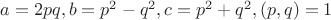 $a=2pq, b=p^2-q^2,c=p^2+q^2, (p,q)=1$
