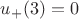 $u_+(3)=0$