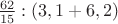 $ \frac{62}{15} : (3,1 + 6,2) $