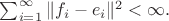 $\sum_{i=1}^\infty\|f_i-e_i\|^2<\infty.$