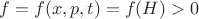 $f=f(x, p, t)=f(H)>0$