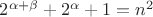 $2^{\alpha+\beta}+2^\alpha+1=n^2$ $2^{\alpha+\beta}+2^\alpha+1=n^2$