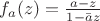 $f_a(z) = \frac{a-z}{1-\bar{a}z}$