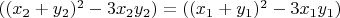 $((x_2+y_2)^2-3x_2y_2)=((x_1+y_1)^2-3x_1y_1)$