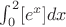 $\int_{0}^{2} [e^x] dx$