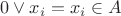$0\vee x_i = x_i \in A$