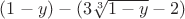 $(1-y)-(3\sqrt[3]{1-y}-2)$