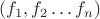 $(f_1, f_2 \dots f_n)$ $(f_1, f_2 \dots f_n)$