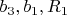 $b_3, b_1, R_1$