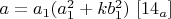 $a=a_1(a_1^2+kb_1^2)$    $[14_a]$