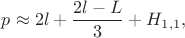 $p \approx 2l+\dfrac{2l-L}{3}+H_{1,1},$