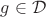 $g\in{\mathcal D}$