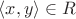 $\langle x, y\rangle \in R$