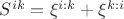 $S^{ik}=\xi^{i:k}+\xi^{k:i}$